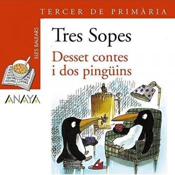 Desset Contes I Dos Pinguins 3 De Primaria, Blister/ Tres Sopas