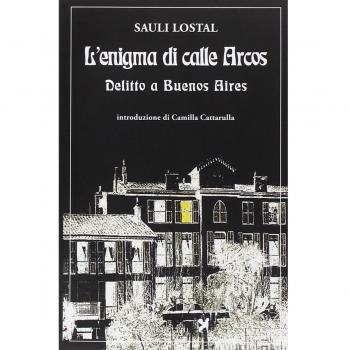 L'enigma di calle Arcos. Delitto a Buenos Aires