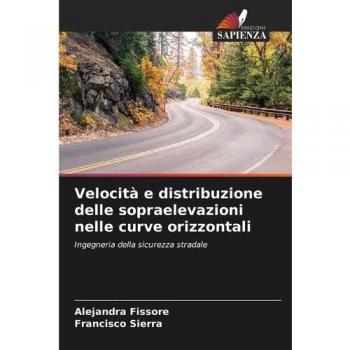 Velocità e distribuzione delle sopraelevazioni nelle curve orizzontali