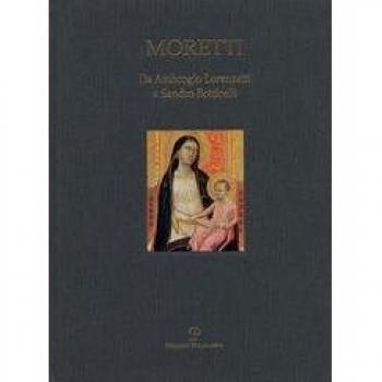 Da Ambrogio Lorenzetti a Sandro Botticelli. Catalogo della mostra