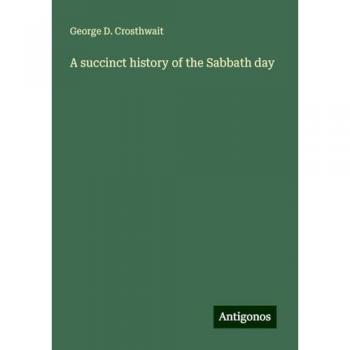 A succinct history of the Sabbath day