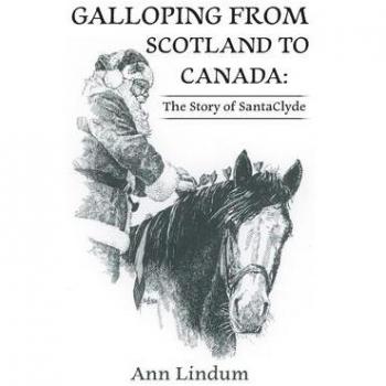 Galloping from Scotland to Canada: The SantaClyde Story