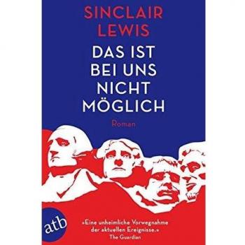 Sinclair Lewis Das Ist Bei Uns Nicht Möglich: Roman