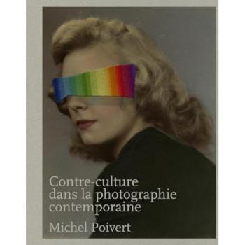 Contre-culture dans la photographie contemporaine