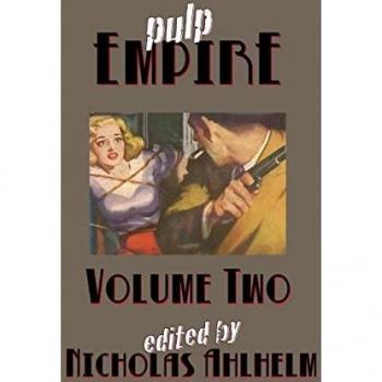 Pulp Empire Volume Two