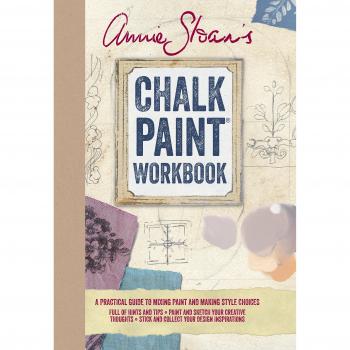 Annie Sloan's Chalk Painte Workbook
