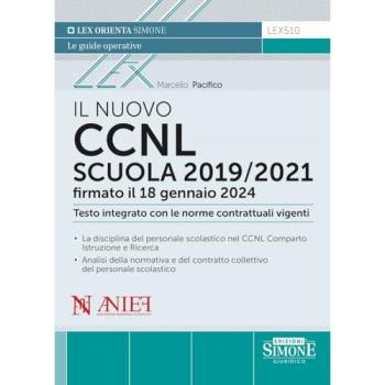 Il nuovo CCNL Scuola 2019/2021 firmato il 18 gennaio 2024. Testo ...