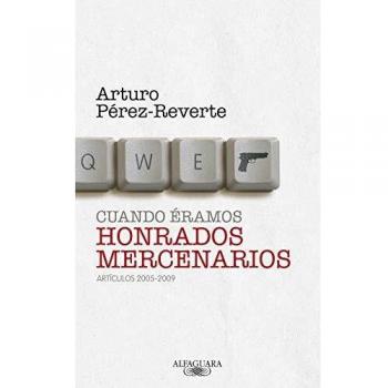 Cuando éramos honrados mercenarios