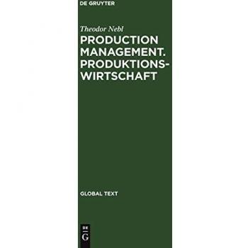 Production Management. Produktionswirtschaft