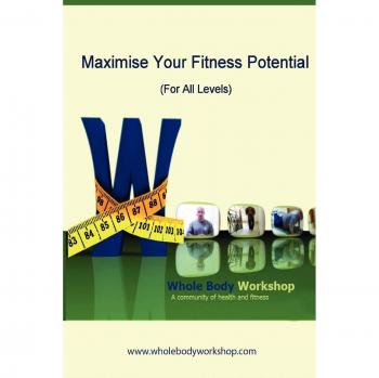 Maximise Your Fitness Potential