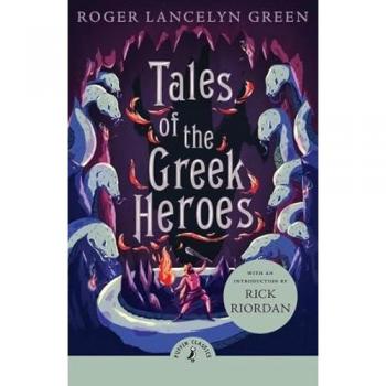 Green, Roger Lancelyn: Tales of the Greek Heroes