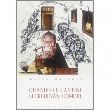 Quando le cantine si credevano dimore