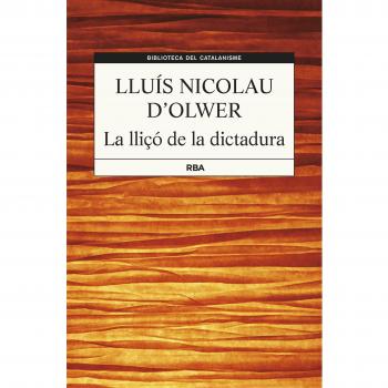 LA LLIÇÓ DE LA DICTADURA