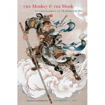 Anthony C. Yu The Monkey and the Monk