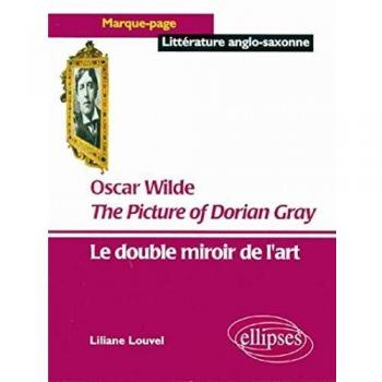 The Picture of Dorian Gray, Oscar Wilde : Le double miroir de l'art