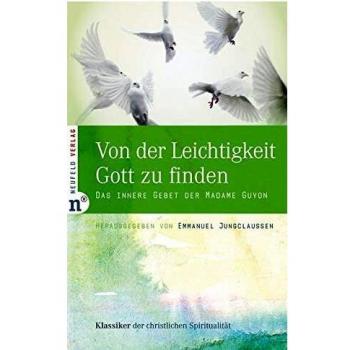Von der Leichtigkeit, Gott zu finden