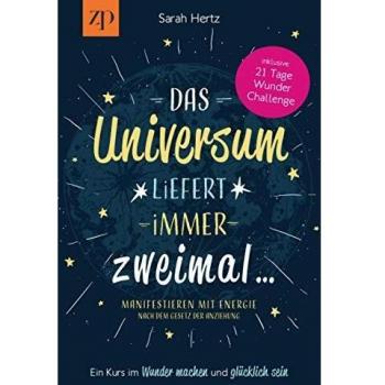 Das Universum liefert immer zweimal – Bestellungen beim ... | Buch | Zustand gut