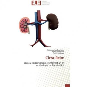 Cirta-Rein:: réseau épidémiologie et information en néphrologie de Constantine