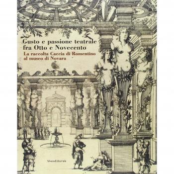 Gusto e passione teatrale fra Otto e Novecento. La raccolta Caccia di Romentino al museo di Novara