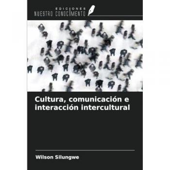 Cultura comunicación e interacción intercultural