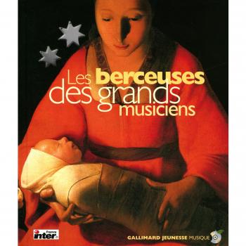 Les berceuses des grands musiciens