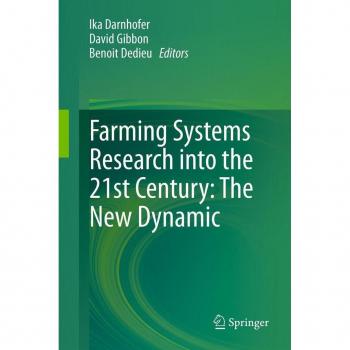 Farming Systems Research into the 21st Century: The New Dynamic