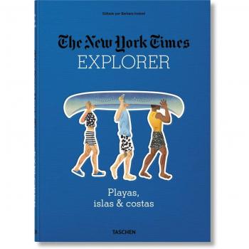 The New York Times Explorer. Playas, islas & costas (Tapa dura).