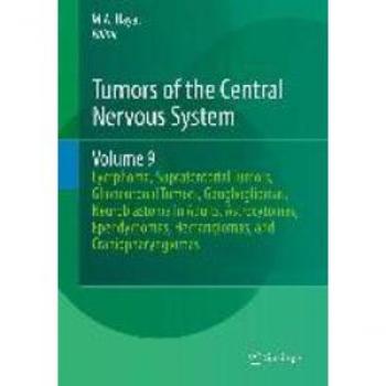 Tumors of the Central Nervous System, Volume 9