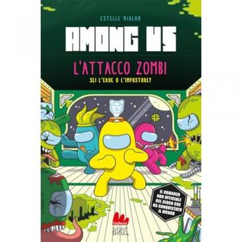 Among Us. L'assalto degli zombie (Vol. 3)