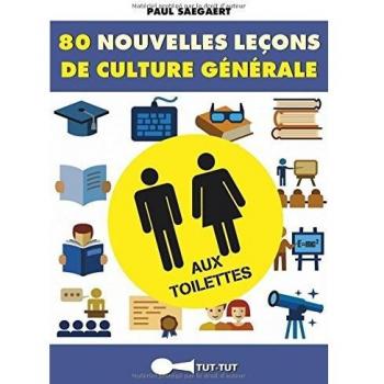 80 nouvelles leçons de culture générale aux toilettes