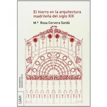 El Hierro En La Arquitectura Madrileña