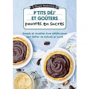 P'tits déj' et goûters pauvres en sucres