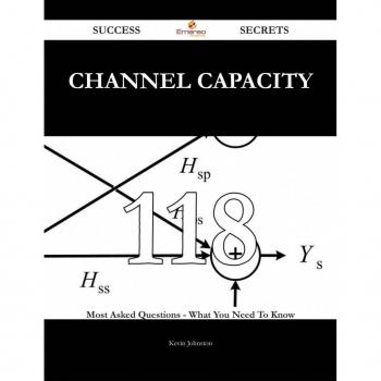 Vitalsource Technologies, Inc. Channel Capacity 118 Success Secrets