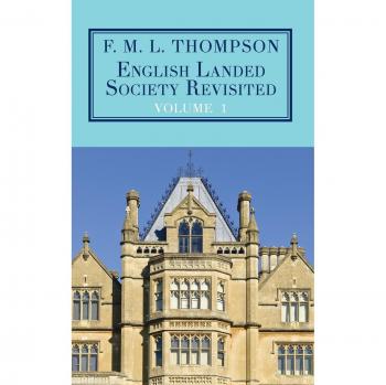 English Landed Society Revisited