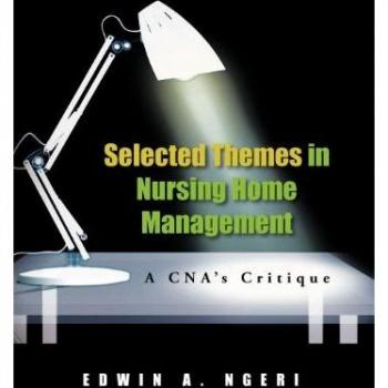 Selected Themes in Nursing Home Management
