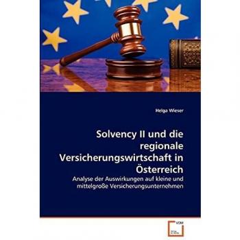 Solvency II und die regionale Versicherungswirtschaft in Österreich