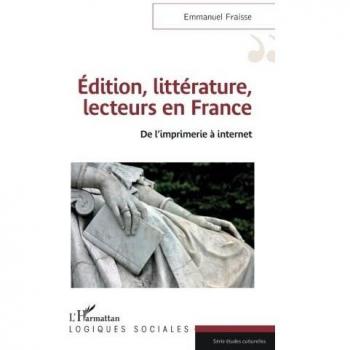 Édition, littérature, lecteurs en France
