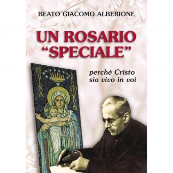 Un rosario «speciale». Perché Cristo sia vivo in voi