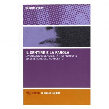 Il sentire e la parola. Linguaggio e sensibilità tra filosofie ed estetiche del Novecento