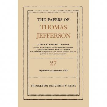 The Papers of Thomas Jefferson Volume 27