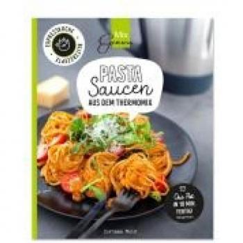 Corinna Wild Pastasaucen: Aus Dem Thermomix
