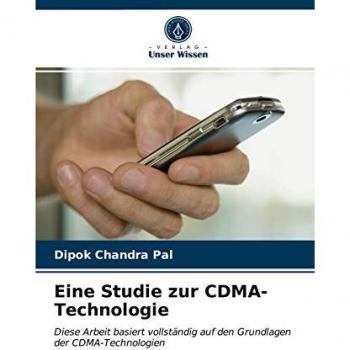 Eine Studie zur CDMA-Technologie: Diese Arbeit basiert vollständig auf den Grundlagen der CDMA-Technologien
