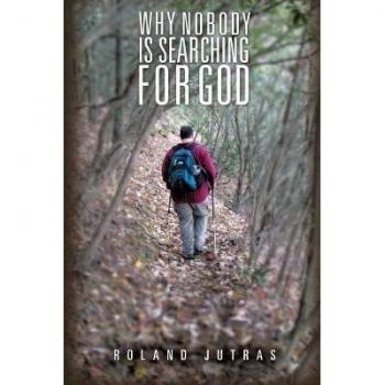 Why nobody is searching for god paperback