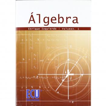 Álgebra: vol. I (Tapa blanda).
