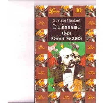 Dictionnaire des idées reçues