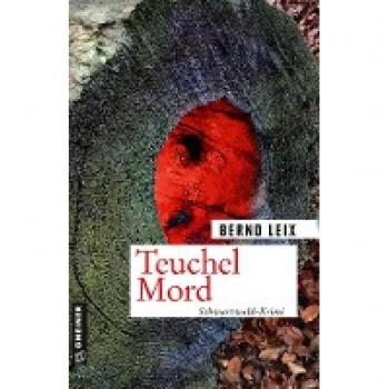 Leix, Bernd: Teuchel Mord