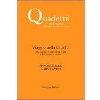 Viaggio nella filosofia. Spinoza, Locke, Leibniz e Vico