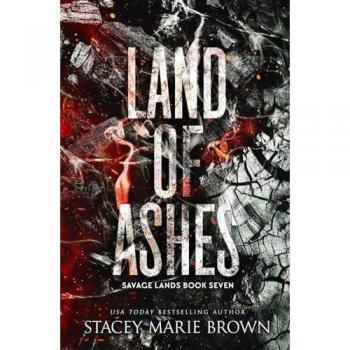 Stacey Marie Brown Land of Ashes