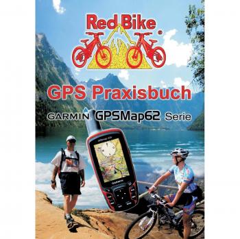 GPS Praxisbuch Garmin GPSMap62: Praxis