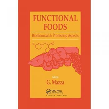 Functional Foods: Biochemical and Processing Aspects, Volume 1